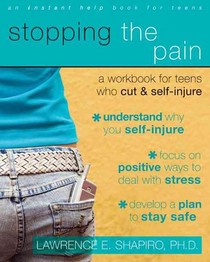 Stopping The Pain: A Workbook for Teens Who Cut and Self-Injure voorzijde