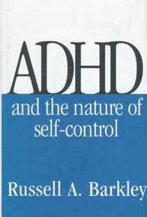 ADHD and the Nature of Self-Control voorzijde