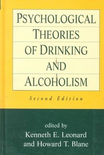 Psychological Theories of Drinking and Alcoholism, Second Edition