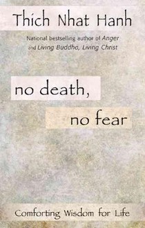 Hanh, T: No Death, No Fear