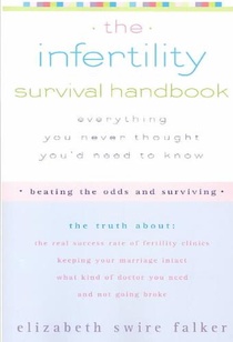 The Infertility Survival Handbook