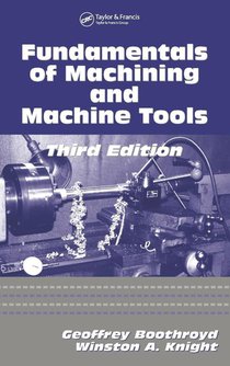 Fundamentals of Metal Machining and Machine Tools