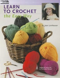 Learn to Crochet the Easy Way