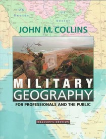 Military Geography: For Professionals and the Public