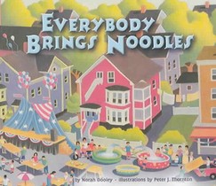 Everybody Brings Noodles