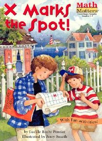X Marks the Spot!: Coordinate Graphing