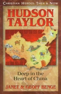 Hudson Taylor: Deep in the Heart of China voorzijde