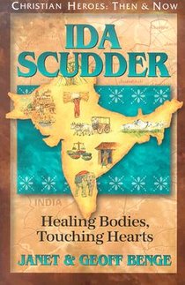 Ida Scudder: Healing Bodies, Touching Hearts voorzijde