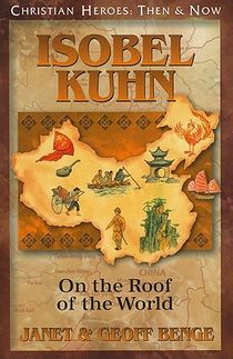 Isobel Kuhn: On the Roof of the World voorzijde