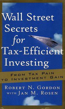 Wall Street Secrets for Tax-Efficient Investing