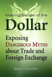 Making Sense of the Dollar