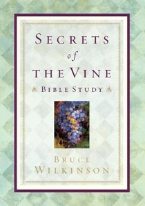 Secrets of the Vine (Bible Studies)