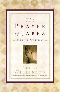 Prayer of Jabez Study Guide