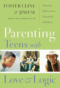 PARENTING TEENS W/LOVE & LOGIC