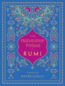 The Friendship Poems of Rumi voorzijde