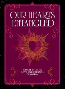 Our Hearts Entangled