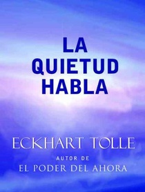 La Quietud Habla: Stillness Speaks, Spanish-Language Edition voorzijde