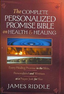 Complete Personalized Promise Bible On Health And Healing