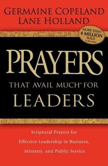 Prayers That Avail Much For Leaders