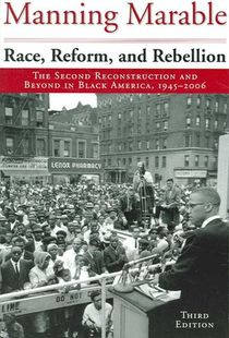 Race, Reform, and Rebellion