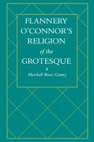 Flannery O'Connor's Religion of the Grotesque voorzijde
