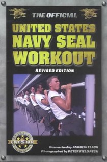 The Official United States Navy Seal Workout