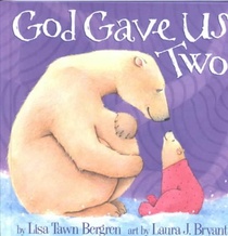 God Gave Us Two