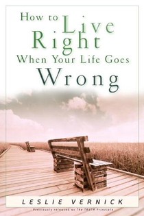 How to Live Right When your Life Goes Wrong voorzijde