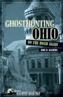 Ghosthunting Ohio: On the Road Again