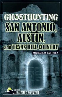 Ghosthunting San Antonio, Austin, and Texas Hill Country voorzijde