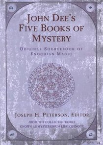 John Dee's Five Books of Mystery