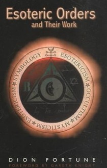 The Esoteric Orders and Their Work voorzijde