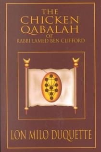 Chicken Qabalah of Rabbi Lamed Ben Clifford