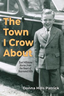 The Town I Crow About