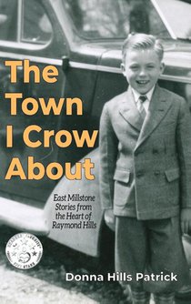 The Town I Crow About