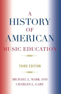 A History of American Music Education