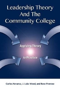 Leadership Theory and the Community College