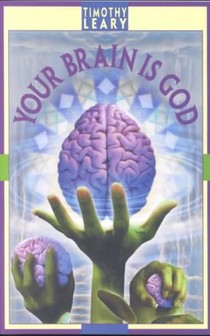 Your Brain Is God