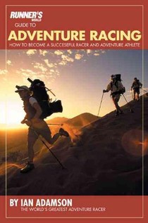 Runner's World Guide To Adventure Racing