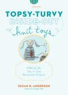 Topsy-Turvy Inside-Out Knit Toys