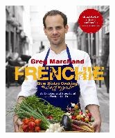 Frenchie: New Bistro Cooking