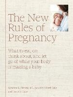 The New Rules of Pregnancy