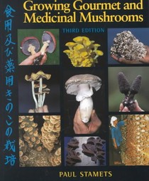 Growing Gourmet and Medicinal Mushrooms voorzijde