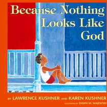 Because Nothing Looks Like God