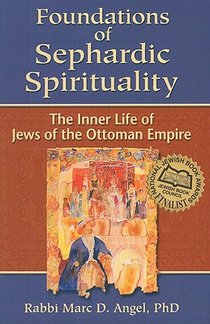 Foundations of Sephardic Spirituality