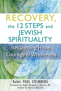 Recovery, the 12 Steps and Jewish Spirituality voorzijde