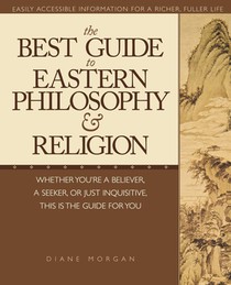 The Best Guide to Eastern Philosophy and Religion