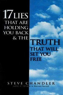 17 Lies That Are Holding You Back and the Truth That Will Set You Free