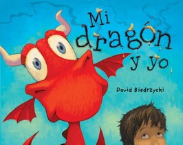 Mi dragon y yo (Spanish Edition)