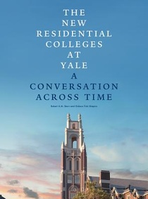 The New Residential Colleges at Yale